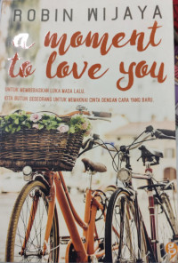Image of a moment to love you