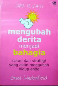 Image of Mengubah Derita Menjadi Bahagia