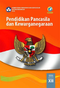 Image of Pendidikan Pancasila Dan Kewarganegaraan: kelas XII